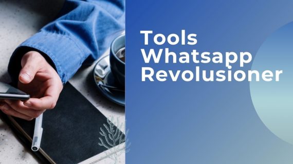 Tools Whatsapp Marketing Revolusioner